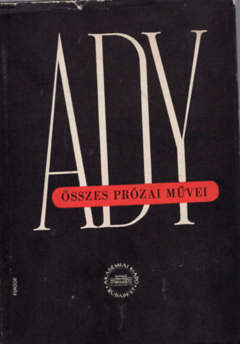 Ady Endre sszes przai mvei VII.