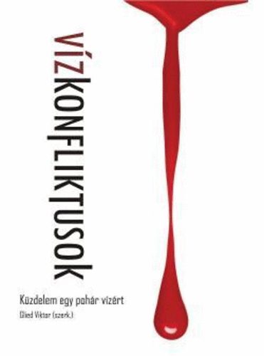 Vzkonfliktusok - Kzdelem egy pohr vzrt
