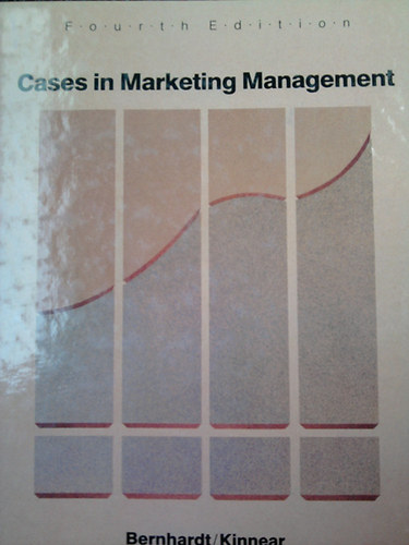 Kenneth L. Bernhardt - Cases in Marketing Management