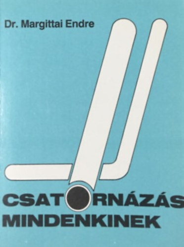 Csatorn�z�s mindenkinek