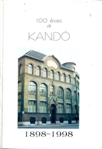 100 �ves a Kand� 1898-1998
