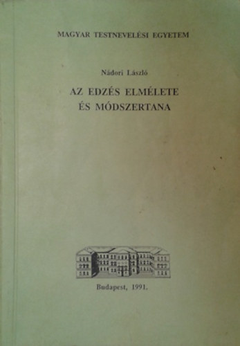 Dr. Ndori Lszl - Az edzs elmlete s mdszertana