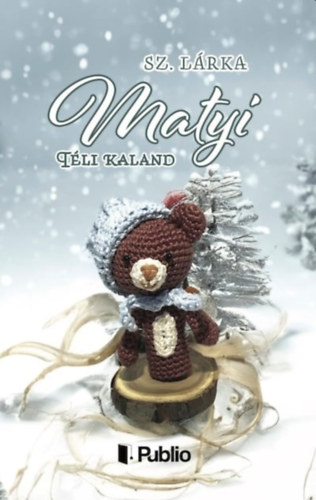 Matyi - T�li kaland