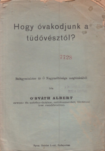 Hogy �vakodjunk a t�d�v�szt�l?