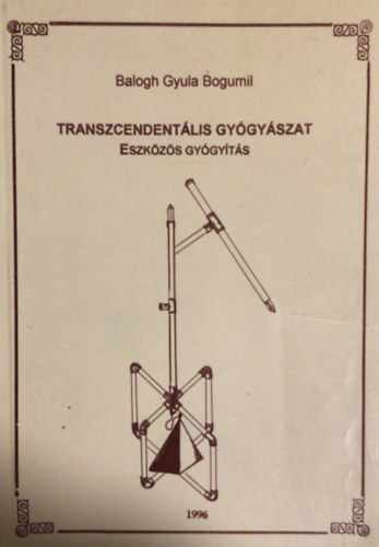 Transzcendentlis gygyszat - Eszkzs gygyts