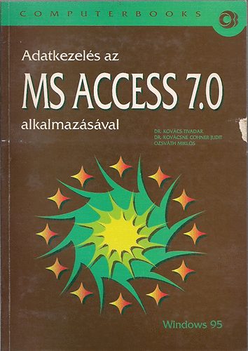 Adatkezels az MS ACCESS 7.0 alkalmazsval