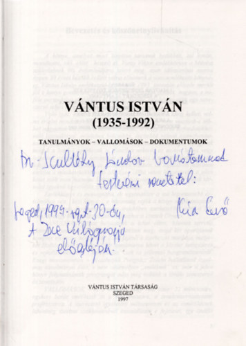 Vntus Istvn 1935-1992 tanulmnyok, vallomsok, dokumentumok