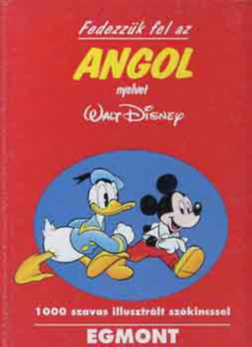 Fedezzk fel az angol nyelvet (Walt Disney)
