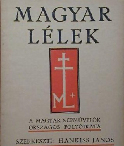 Magyar l�lek - A magyar n�pm�vel�k orsz�gos foly�irata III.�VF.8.SZ�M 1941.Augusztus