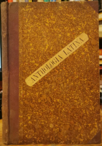 Anthologia latina: Szemelvnyek a lirai s didaktikus kltszetbl