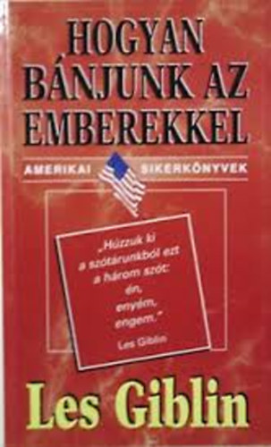 Hat�kony motiv�l�s + Hogyan b�njunk az emberekkel ( 2 k�tet )