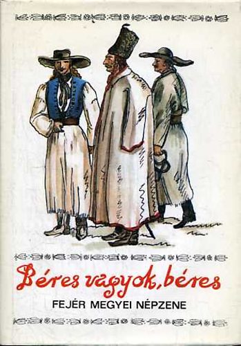 Bres vagyok, bres - Fejr megyei npzene