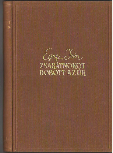 Egry Irn - Zsartnokot dobott az r