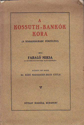 A Kossuth-bankk kora