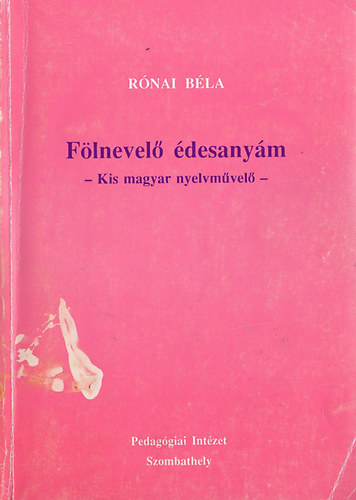Flnevel desanym - kis magyar nyelvmvel