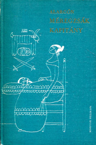 Pedro Antonio de Alarc�n - M�regzs�k kapit�ny