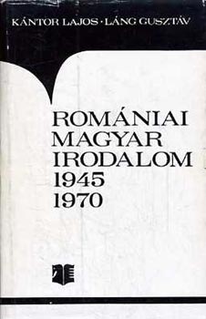 Rom�niai magyar irodalom 1945-1970