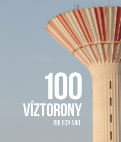 100 v�ztorony