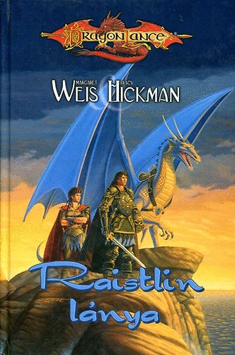 Weis-Hickman - Dragonlance: Raistlin lánya