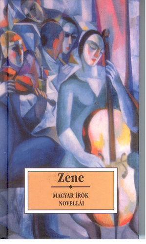 Zene -Magyar �r�k novell�i
