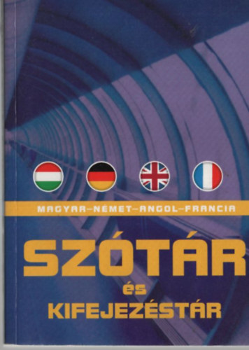 Magyar-n�met-angol-francia sz�t�r �s kifejez�st�r