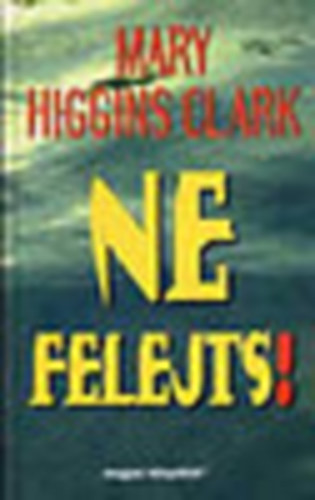 Ne felejts!