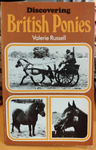 Discovering British Ponies (Brit pnik felfedezse)(Discovering Series 219)