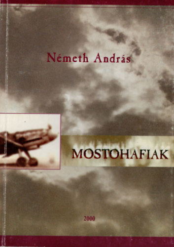 Nmeth Andrs - Mostohafiak