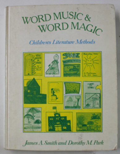 Word Music & Word Magic (Children's Literature Methods)