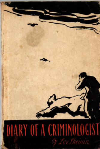 Lev Sheinin - Diary of a Criminologist