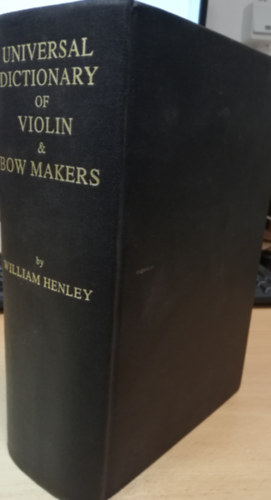 Universal Dictionary of Violin and Bow Makers (Reprint edition 1997.)