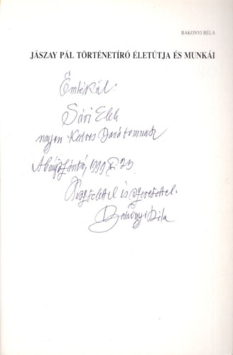 J�szay P�l t�rt�net�r� �let�tja �s munk�i - Aba�jsz�nt� - dedik�lt