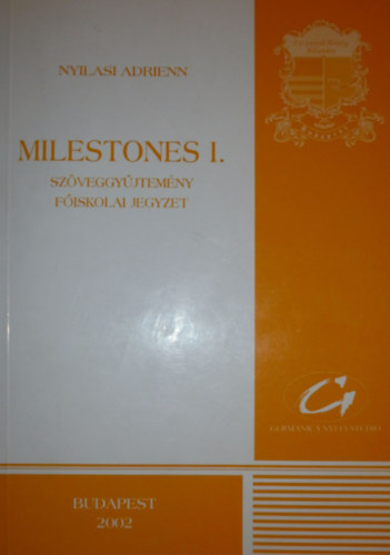 Milestones I. (Szveggyjtemny)
