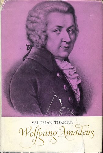 Valerian Tornius - Wolfgang Amadeus - Mozart letregnye