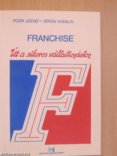 Franchise- t a sikeres vllalkozshoz