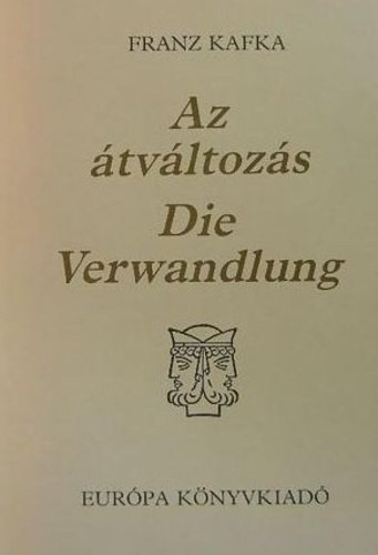 A ft / Az tvltozs - Der Heizer / Die Verwandlung (ktnyelv)