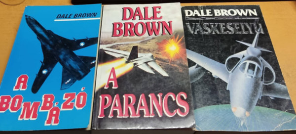 3 db Dale Brown: A bombz + A parancs + Vaskesely