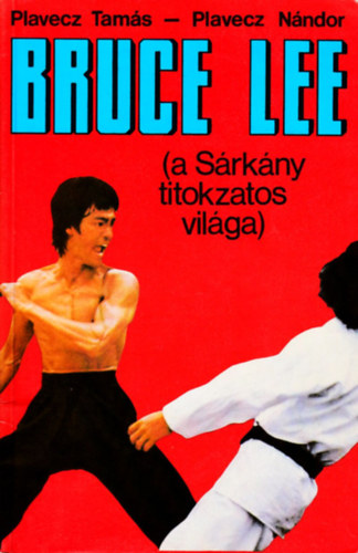 Bruce Lee (a S�rk�ny titokzatos vil�ga)