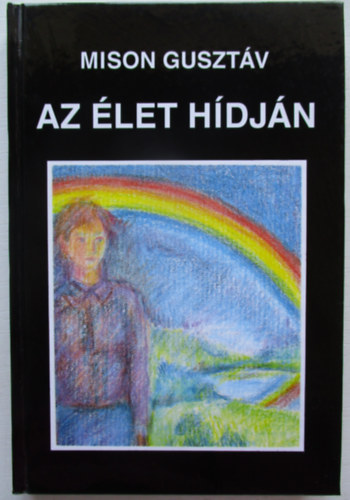 Mison Gusztv - Az let hdjn