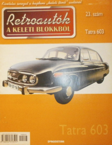 Joanna Dowgiatto-Tyszka  (szerk.) - Retroautk a keleti blokkbl 23. - Tatra 603