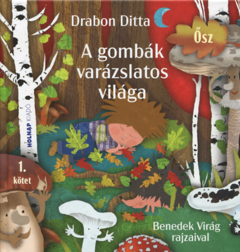 A gombk varzslatos vilga
