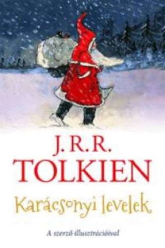 J. R. R. Tolkien - Karcsonyi levelek