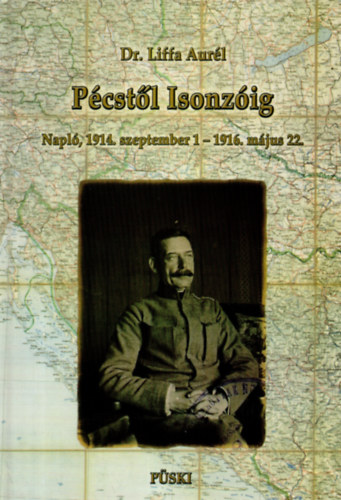 Dr. Liffa Aurl - Pcstl Isonzig - Napl, 114. szeptember 1 - 1916. mjus 22.
