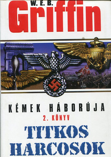 Kmek hborja 2. knyv - Titkos harcosok