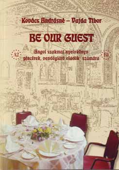 Be our guest