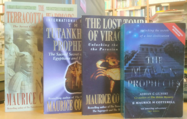 4 db Maurice Cotterell: The Lost Tomb of Viracocha + The Mayan Prophecies + The Terracotta Warriors + The Tutankhamun Prophecies