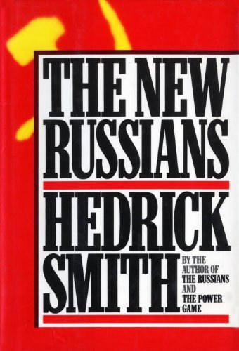 Hedrick Smith - The New Russians