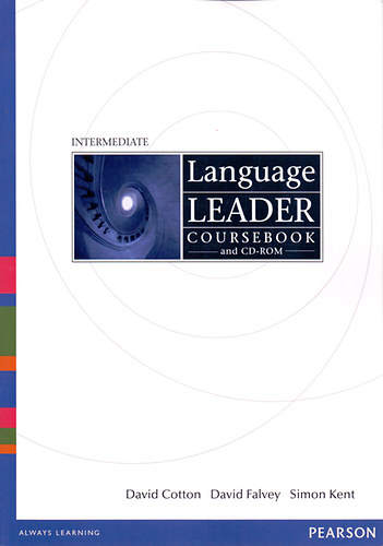 David Cotton; David Falvey; Simon Kent - LANGUAGE LEADER INTERMEDIATE COURSEBOOK AND CD-ROM