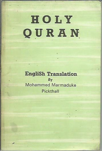 Mohamed Marmaduke Pickthall - Holy Quran - English Translation