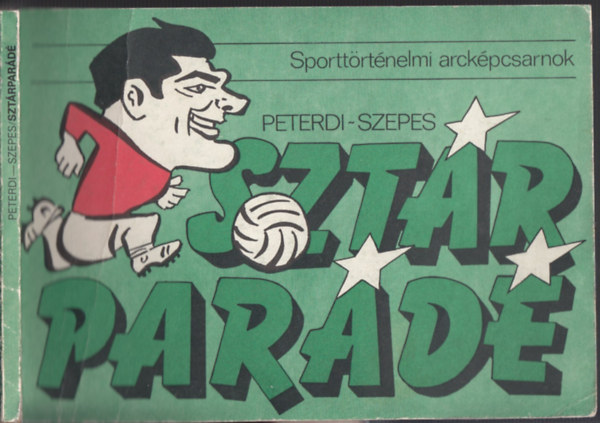 Peterdi-Szepes - Sztr Pard - Sporttrtnelmi arckpcsarnok